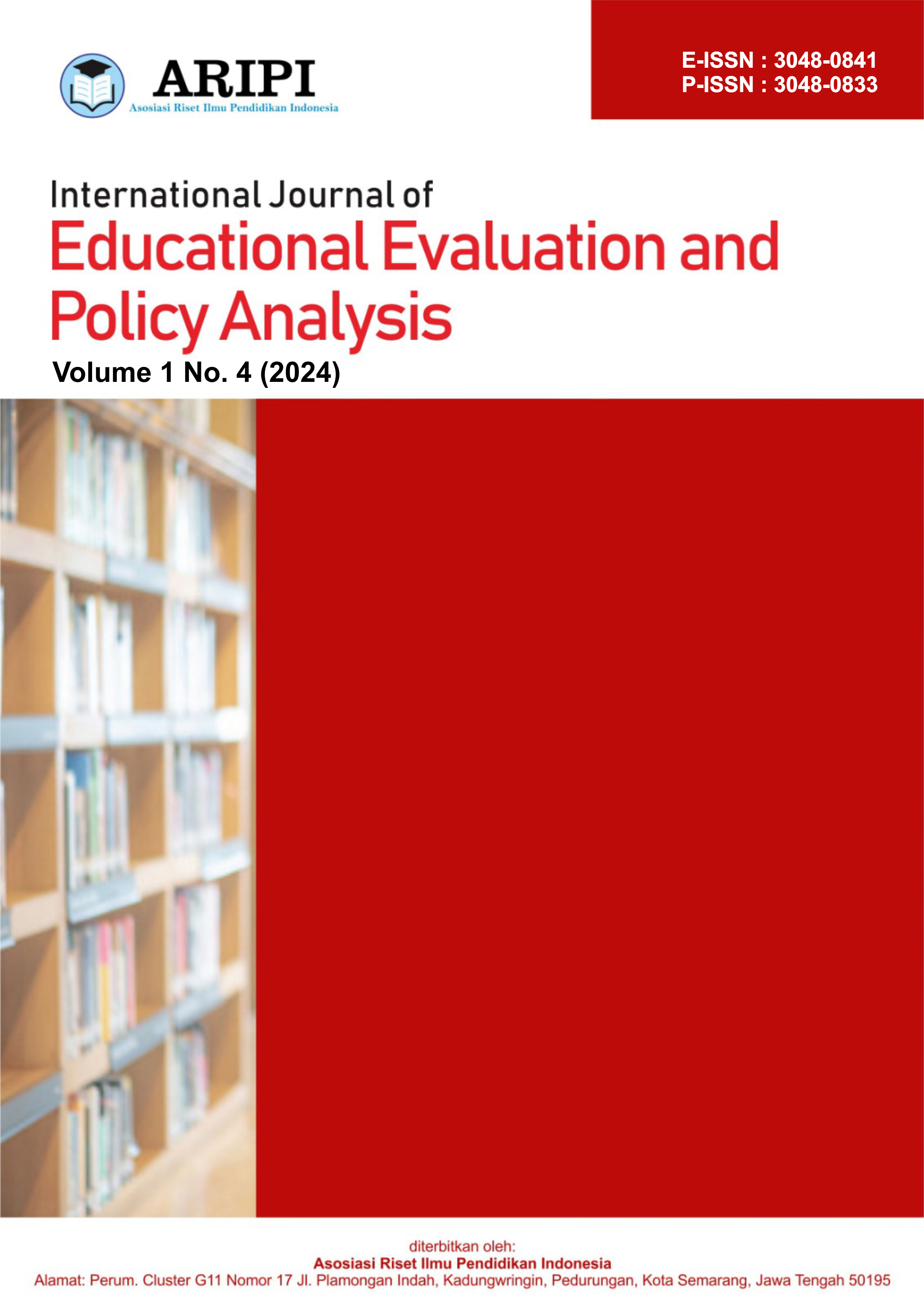 					View Vol. 1 No. 4 (2024): October : International Journal of Educational Evaluation and Policy Analysis
				