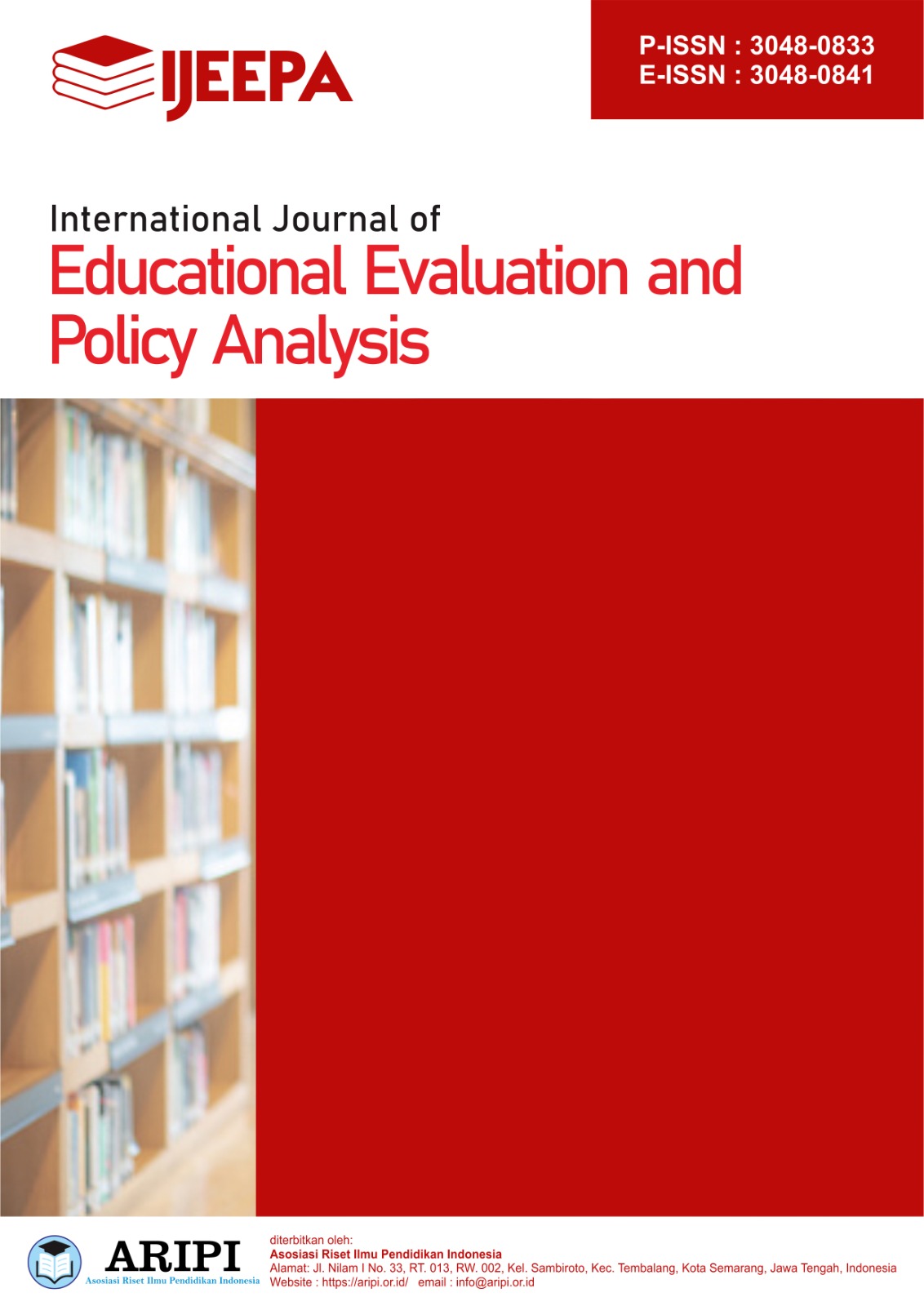 					View Vol. 2 No. 3 (2025): International Journal of Educational Evaluation and Policy Analysis
				