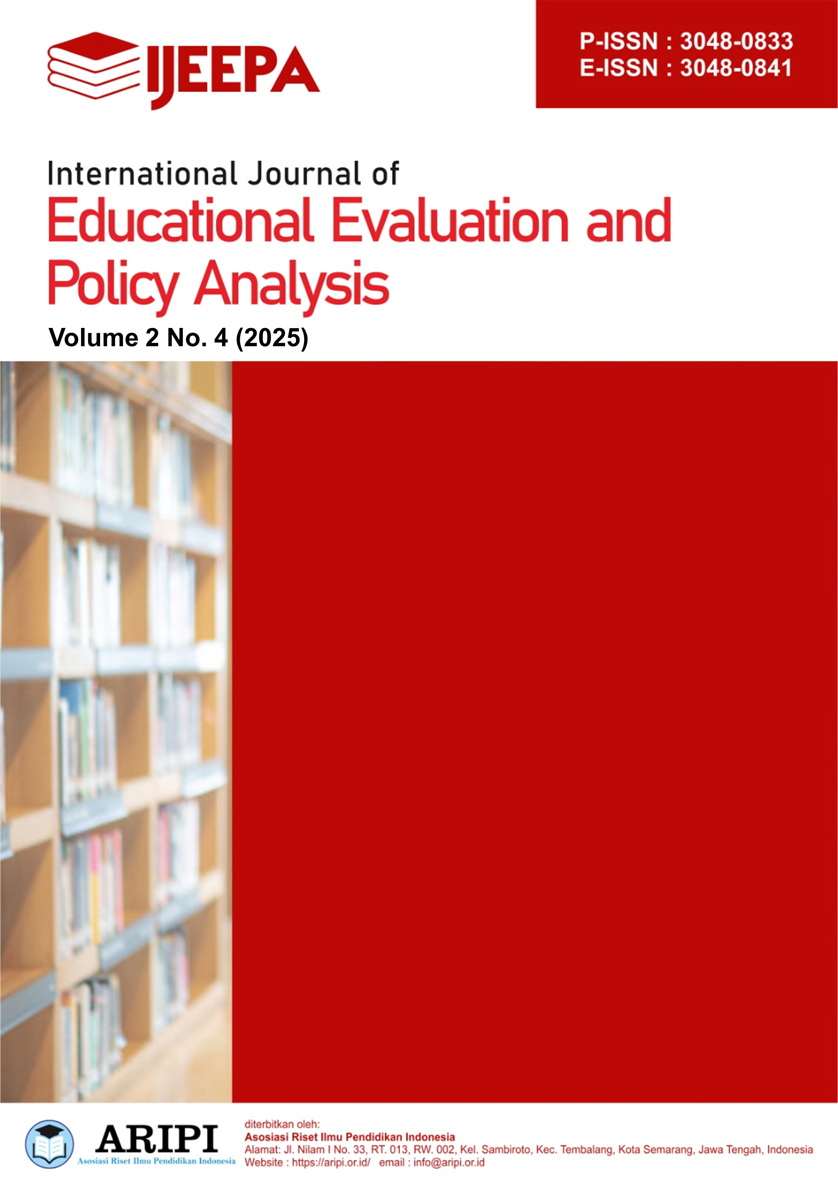 					View Vol. 2 No. 4 (2025): International Journal of Educational Evaluation and Policy Analysis
				