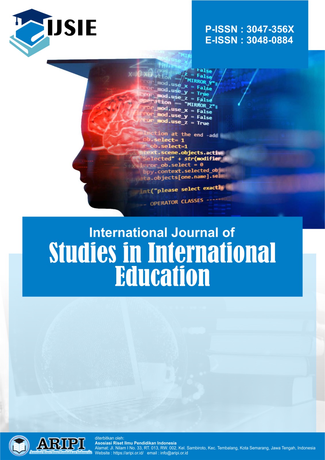 					View Vol. 2 No. 3 (2025): August : International Journal of Studies in International Education
				